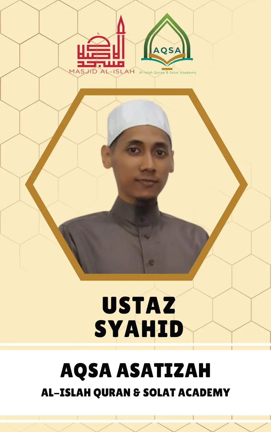 Ustaz Muhammad Syahid Bin Zulkifli